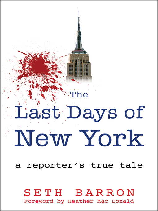 Title details for The Last Days of New York by Seth Barron - Available